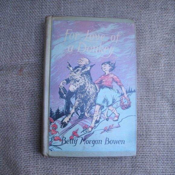 For Love of a Donkey by Betty Morgan Bowen - Picture 1 of 16